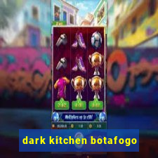 dark kitchen botafogo