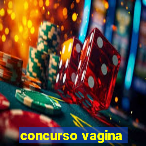 concurso vagina