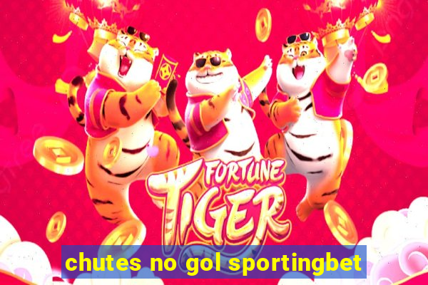 chutes no gol sportingbet