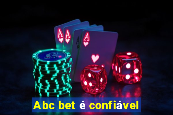 Abc bet é confiável