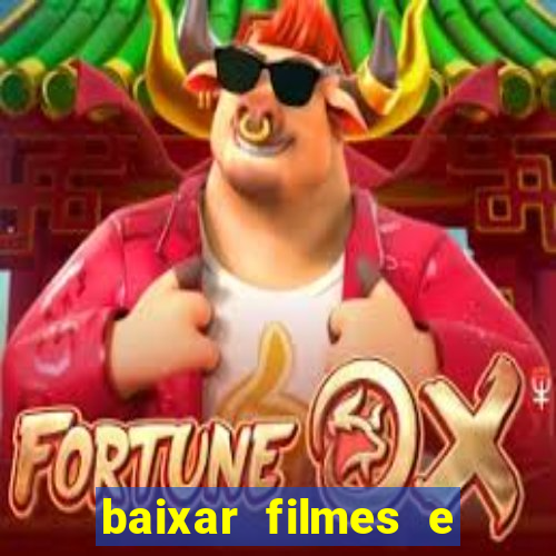 baixar filmes e series em mp4