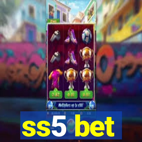 ss5 bet