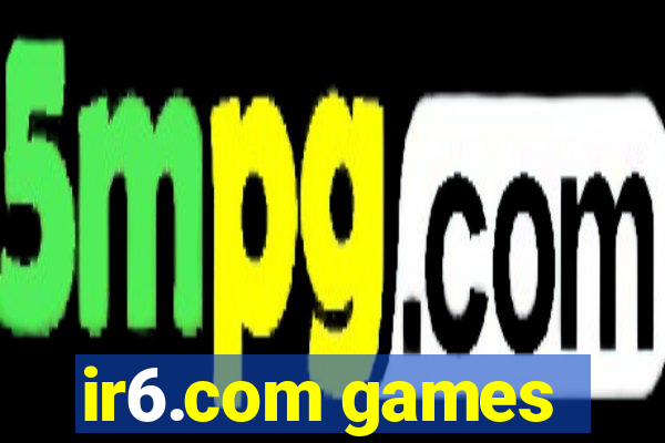 ir6.com games