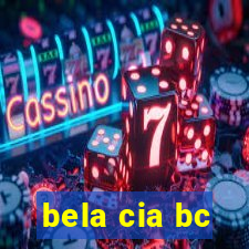 bela cia bc