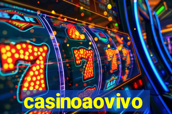 casinoaovivo