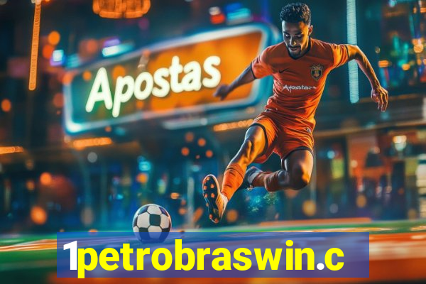 1petrobraswin.com