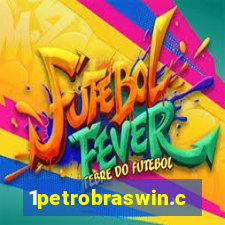 1petrobraswin.com