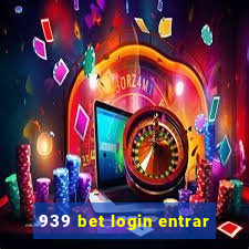 939 bet login entrar