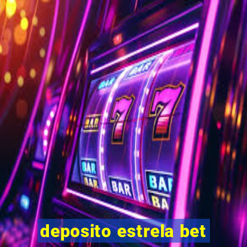 deposito estrela bet