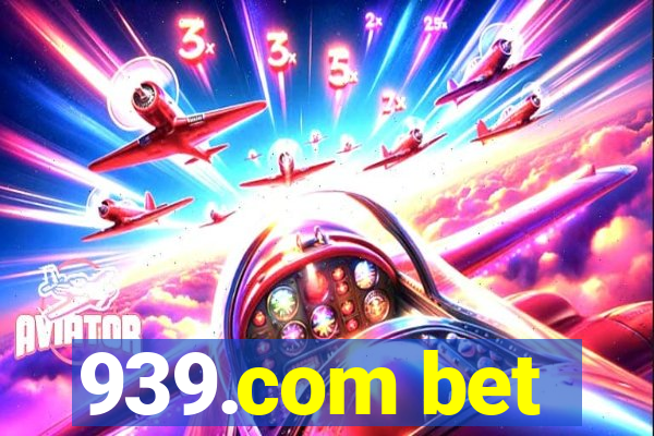 939.com bet