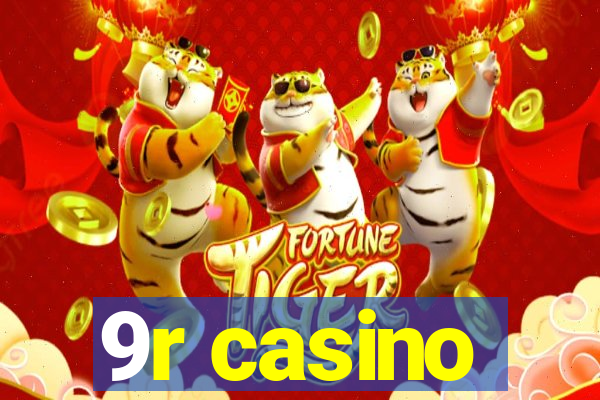 9r casino