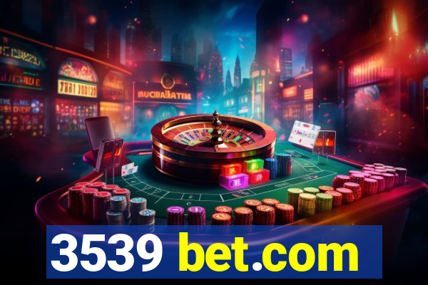 3539 bet.com