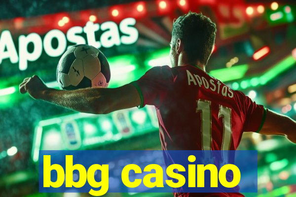 bbg casino