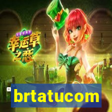 brtatucom