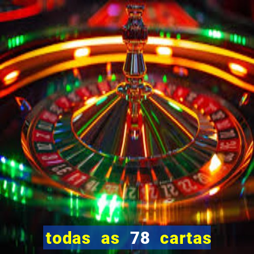 todas as 78 cartas do tarot