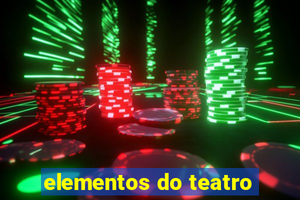 elementos do teatro