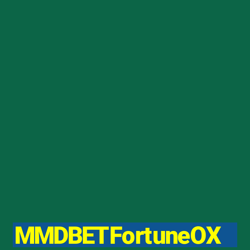 MMDBETFortuneOX