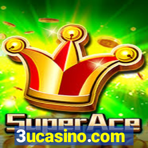 3ucasino.com