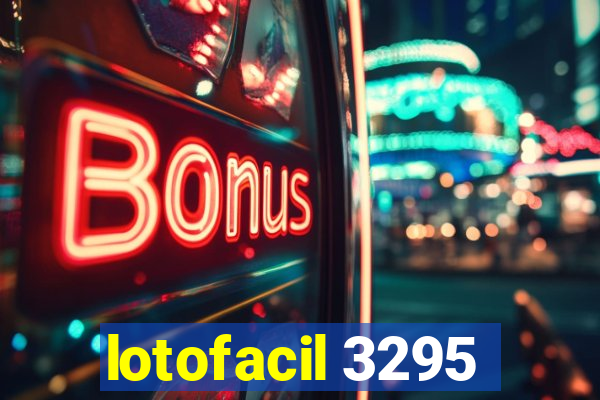 lotofacil 3295