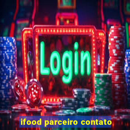 ifood parceiro contato