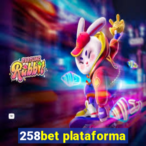 258bet plataforma