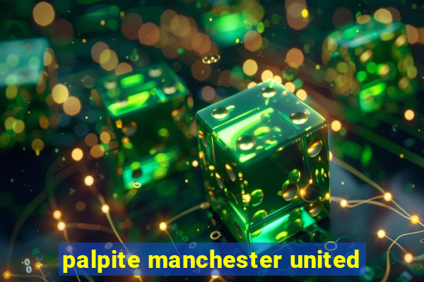 palpite manchester united