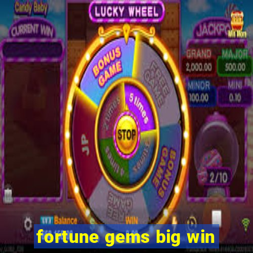 fortune gems big win