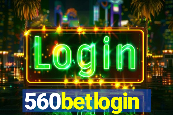 560betlogin