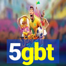 5gbt