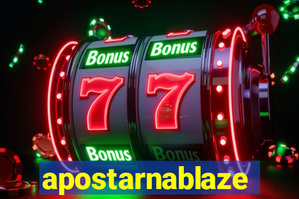 apostarnablaze