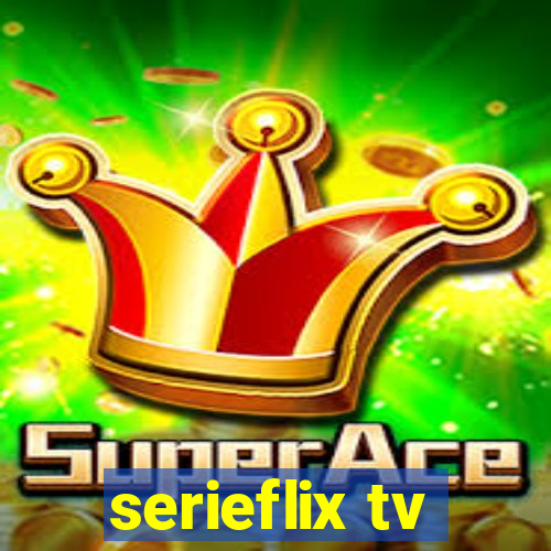 serieflix tv