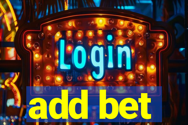 add bet