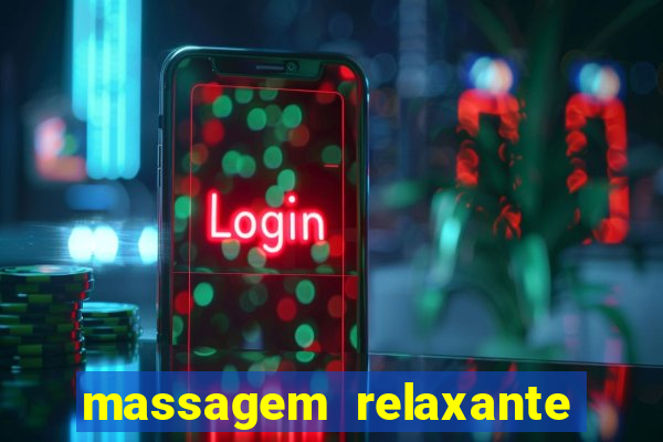 massagem relaxante em betim