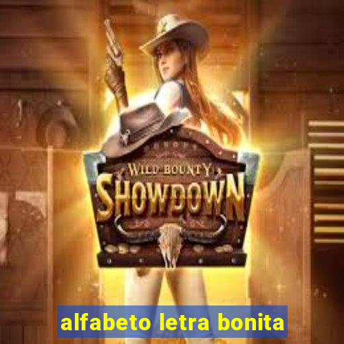 alfabeto letra bonita