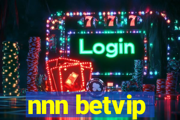 nnn betvip