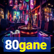 80gane