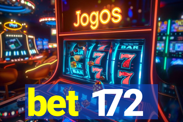 bet 172