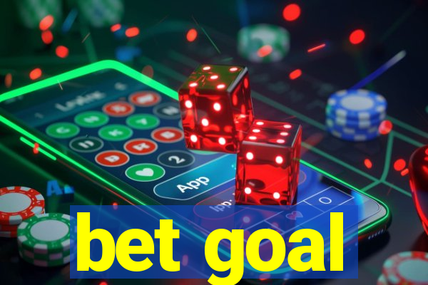 bet goal