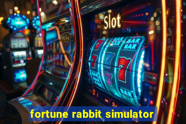 fortune rabbit simulator