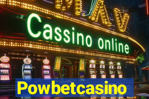 Powbetcasino