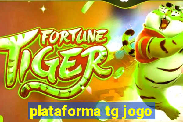 plataforma tg jogo