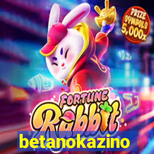 betanokazino