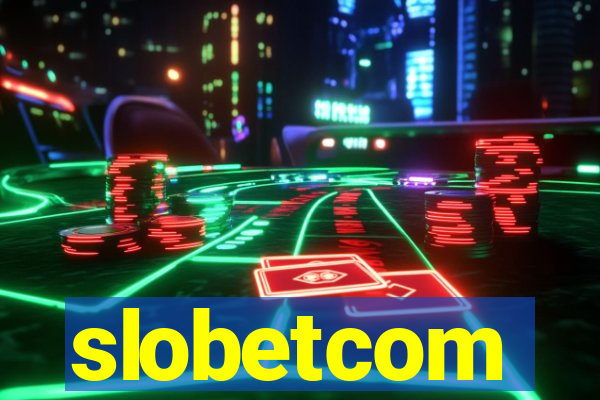 slobetcom