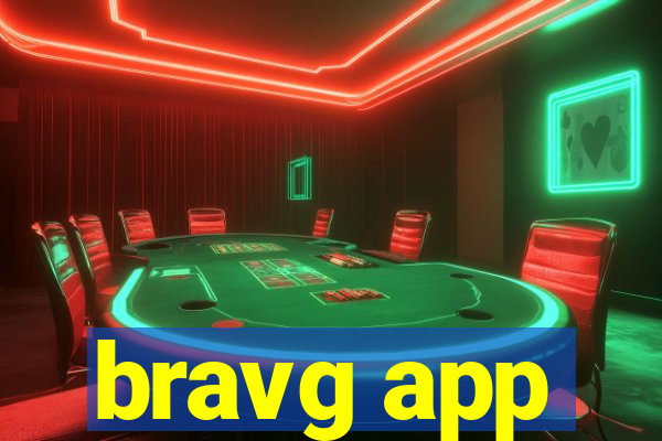 bravg app