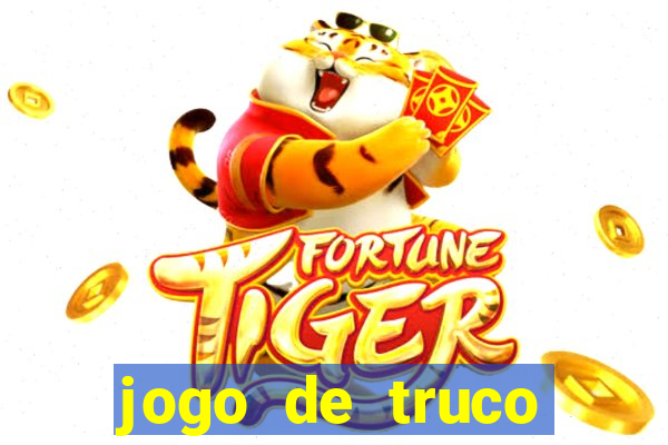 jogo de truco grátis 360