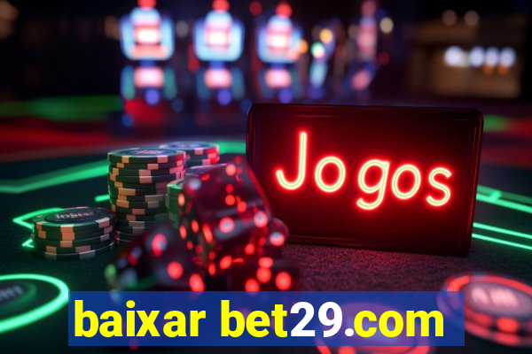 baixar bet29.com