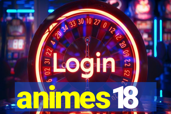 animes18