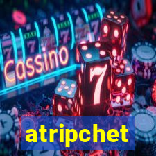 atripchet