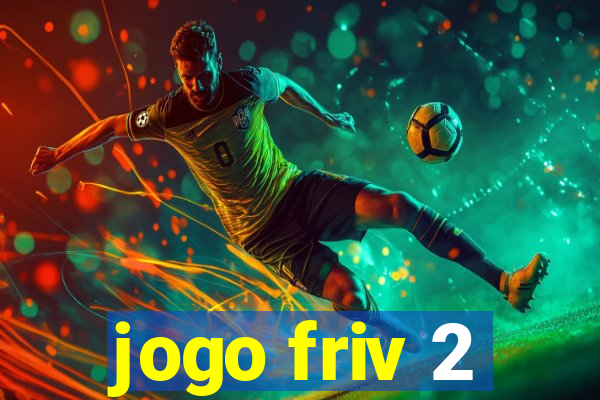 jogo friv 2