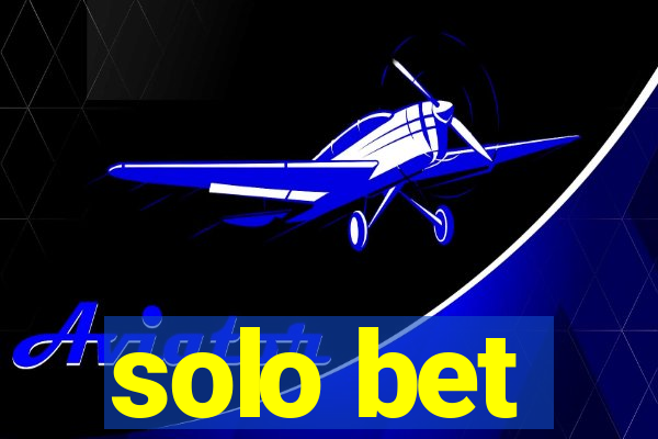 solo bet